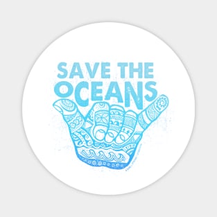 Hang Loose - Save the Oceans Magnet